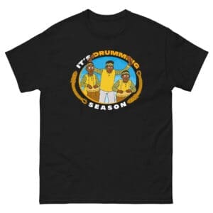 It’s Drumming Season Tee
